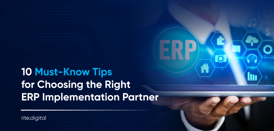 10-Must-Know-Tips-for-Choosing-the-Right-ERP-Implementation-Partner-2 10-Must-Know-Tips-for-Choosing-the-Right-ERP-Implementation-Partner-2